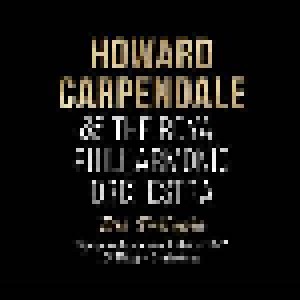 Cover - Howard Carpendale & The Royal Philharmonic Orchestra: Trilogie, Die