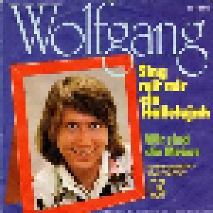 Wolfgang: Sing Mit Mir Ein Hallelujah (7") - Bild 2