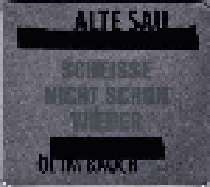Alte Sau: Öl Im Bauch (CD) - Bild 1