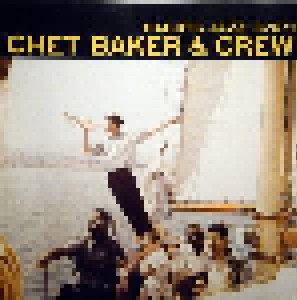 Chet Baker: Chet Baker & Crew (CD) - Bild 1