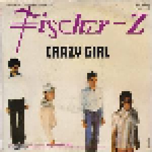 Fischer-Z: Crazy Girl (7") - Bild 2