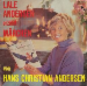 Hans-Christian Andersen: Lale Andersen Erzählt Märchen Von Hans Christian Andersen (LP) - Bild 1