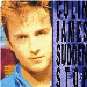 Colin James: Sudden Stop (CD) - Bild 1