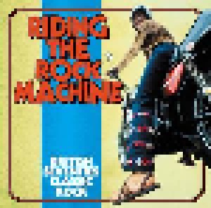 Cover - Bullfrog: Riding The Rock Machine - British Seventies Classic Rock