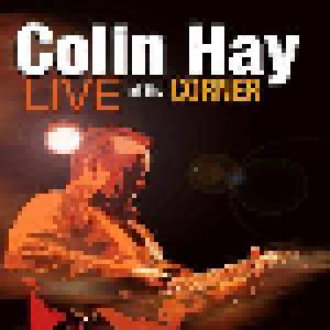 Colin Hay: Live At The Corner - Cover
