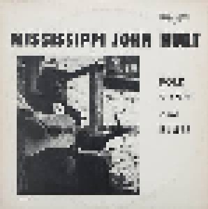 Cover - Mississippi John Hurt: Folk Songs And Blues