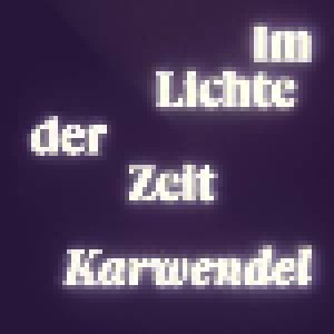 Karwendel: Im Lichte Der Zeit (CD) - Bild 1