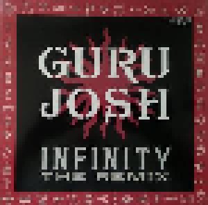 Guru Josh: Infinity - The Remix (12") - Bild 1