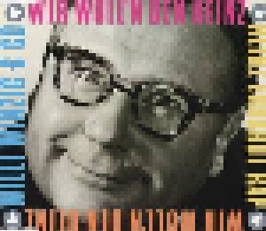 Willi Winzig & Co: Wir Woll'n Den Heinz (Single-CD) - Bild 1
