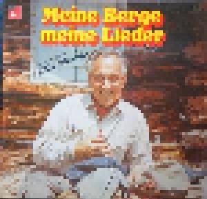 Luis Trenker: Meine Berge, Meine Lieder (LP) - Bild 1