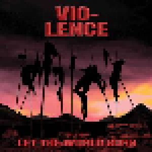 Cover - Vio-lence: Let The World Burn