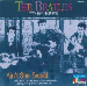 Beatles, The + Tony Sheridan & The Beat Brothers + Beatles & Tony Sheridan, The + Tony Sheridan: Ain't She Sweet (Split-CD) - Bild 1