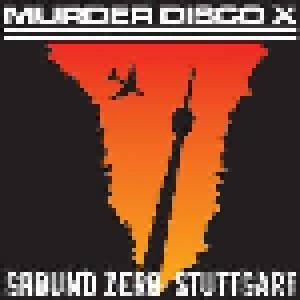 Murder Disco X: Ground Zero: Stuttgart - Cover
