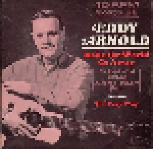 Cover - Eddy Arnold: Make The World Go Away