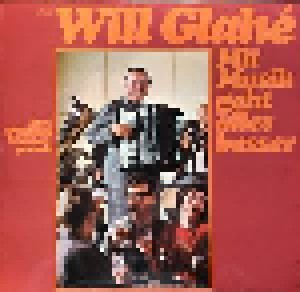 Will Glahé Mit Seinen Solisten: Mit Musik Geht Alles Besser (LP) - Bild 1