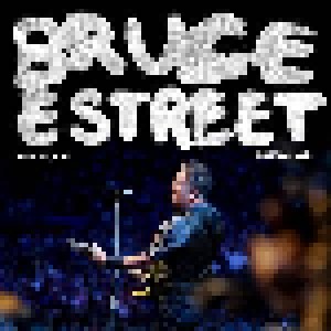 Bruce Springsteen & The E Street Band: Bruce E Street - Aug 15, 2012, Boston, Ma (3-CD) - Bild 1