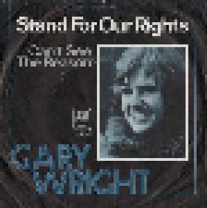 Gary Wright: Stand For Our Rights (7") - Bild 1