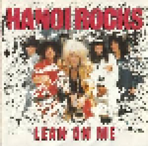 Hanoi Rocks: Lean On Me (CD) - Bild 1