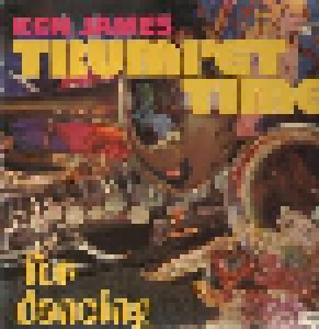 Ken James: Trumpet Time For Dancing (LP) - Bild 1