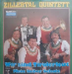 Cover - Zillertal Quintett: Wir Sind Tirolerleut