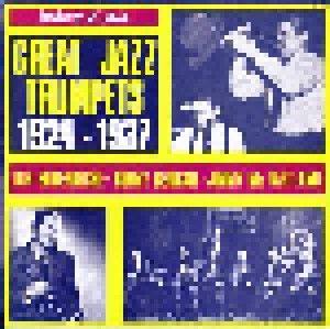 Cover - Irving Mills And His Hotsy Totsy Gang: Storia Del Jazz - Great Jazz Trumpets 1924 - 1937, La