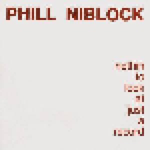 Cover - Phill Niblock: Nothin To Look At Just A Record