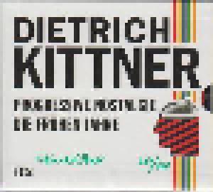 Dietrich Kittner: Progressive Nostalgie - Die Frühen Jahre - Cover