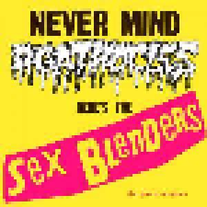 Agathocles, De Blenders: Never Mind Agathocles Here's The Sex Blenders - The Plooi Sessions - Cover