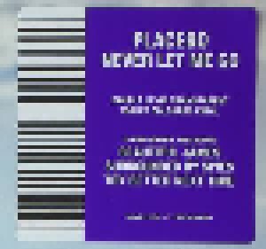 Placebo: Never Let Me Go (2-LP) - Bild 3
