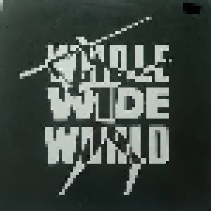 Cover - Whole Wild World: Whole Wide World