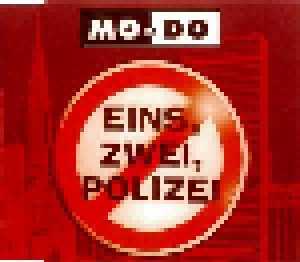 Mo-Do: Eins, Zwei, Polizei (Single-CD) - Bild 1