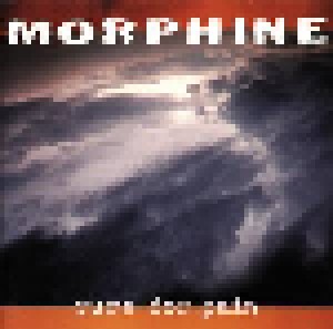 Morphine: Cure For Pain (CD) - Bild 1