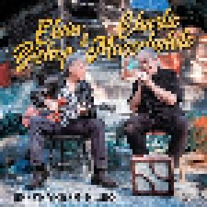 Cover - Elvin Bishop & Charlie Musselwhite: 100 Years Of Blues