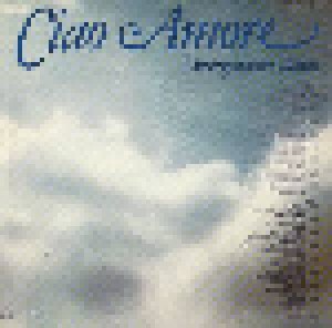 Ciao Amore - Unvergessliches Italien (LP) - Bild 2