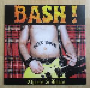 Bash!: Cheers & Beers (LP) - Bild 1