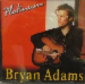 Bryan Adams: Platinum (2-CD) - Bild 1