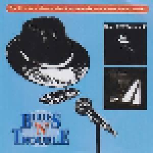 Blues 'N' Trouble: First Trouble/ No Minor Keys (2-CD) - Bild 1