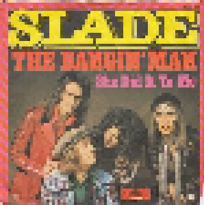 Slade: The Bangin' Man (7") - Bild 1