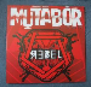 Mutabor: Rebel (LP) - Bild 1