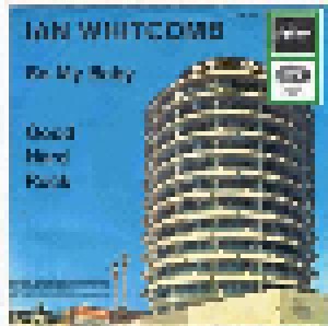 Cover - Ian Whitcomb: Be My Baby / Good Hard Rock