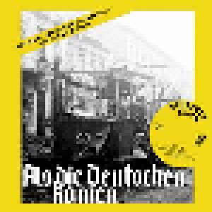 Als Die Deutschen Kamen (CD) - Bild 1