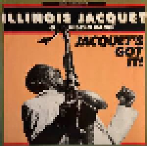 Illinois Jacquet & His Big Band: Jacquet's Got It! (LP) - Bild 1