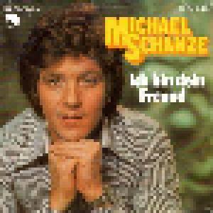 Michael Schanze: Ich Bin Dein Freund - Cover