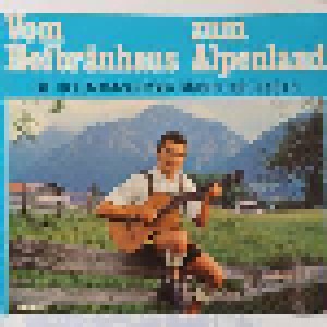Cover - Hans & Ellen Kollmannsberger: Vom Hofbräuhaus Zum Alpenland (Die Kollmannsberger Singen Und Jodeln)