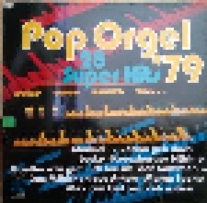  Unbekannt: Pop Orgel '79 (28 Super Hits) (LP) - Bild 1