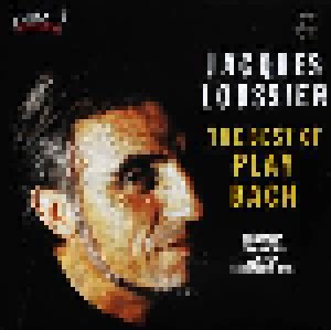 Jacques Loussier: The Best Of Play Bach (CD) - Bild 1