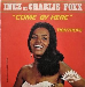 Cover - Inez & Charlie Foxx: Come By Here