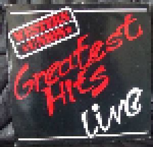 Western Union: Greatest Hits - Live (LP) - Bild 1