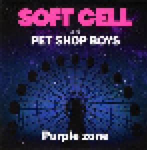 Soft Cell And Pet Shop Boys + Soft Cell: Purple Zone (Split-Single-CD) - Bild 1
