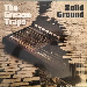 The Grease Traps: Solid Ground (LP) - Bild 1